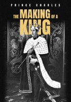 plakat filmu Prince Charles: The Making of a King