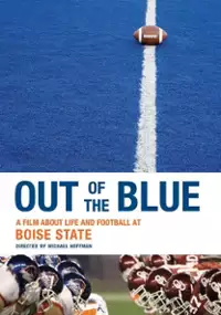 Plakat filmu Out of the Blue: A Film About Life and Football