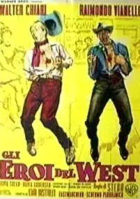 Plakat filmu Gli eroi del West