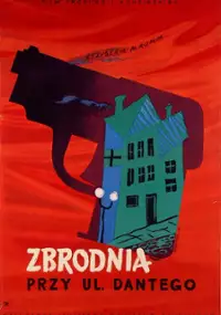 Plakat filmu Zbrodnia przy ulicy Dantego