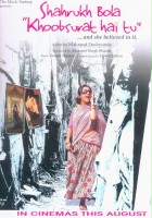 plakat filmu Shahrukh Bola 'Khoobsurat Hai Tu'... And She Believed in It
