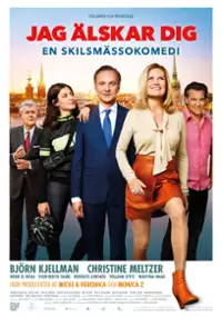 Plakat filmu Jag älskar dig - En skilsmässokomedi