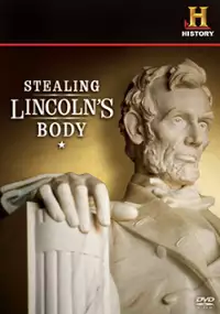 Plakat filmu Stealing Lincoln's Body