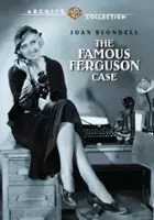 Adrienne Dore / The Famous Ferguson Case