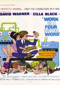Plakat filmu Work Is a 4-Letter Word
