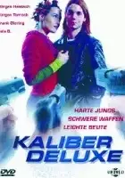 plakat filmu Kaliber Deluxe