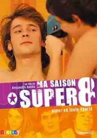 Plakat filmu Ma saison super 8
