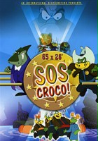 plakat filmu S.O.S. Croco