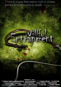 Willful Entrapment