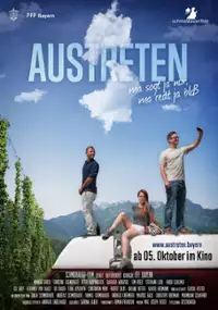 Plakat filmu Austreten - ma sogt ja nix, ma redt ja bloß