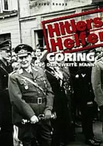 Plakat filmu Der Zweite Mann Göring: Aufstieg und Fall