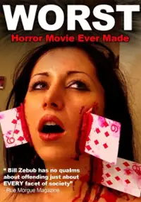 Plakat filmu The Worst Horror Movie Ever Made