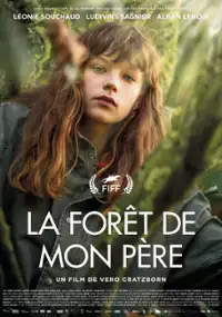 Plakat filmu La forêt de mon père