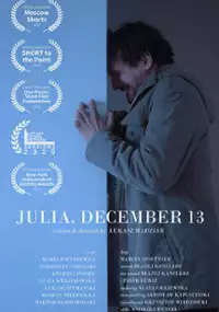 Plakat filmu Julia. 13 grudnia