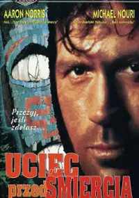 Plakat filmu Uciec przed śmiercią