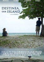 plakat filmu Destinea, Our Island