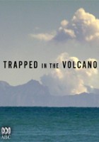 plakat filmu Trapped in the Volcano