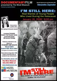 Plakat filmu I'm Still Here: Real Diaries of Young People Who Lived During the Holocaust