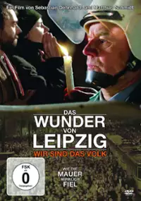 Plakat filmu Das Wunder von Leipzig - Wir sind das Volk