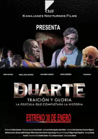 Plakat filmu Duarte, traición y gloria