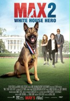 plakat filmu Max 2. Bohater Białego Domu