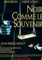 plakat filmu Noir comme le souvenir