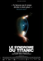 plakat filmu Le Syndrome du Titanic