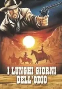 Plakat filmu I Lunghi giorni dell'odio