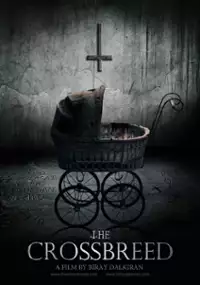 Plakat filmu The Crossbreed