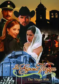 Plakat serialu La esposa virgen