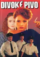 plakat filmu Divok&eacute; pivo