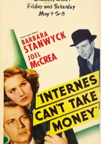 Plakat filmu Internes Can&#39;t Take Money