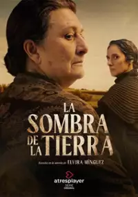 Plakat serialu La sombra de la tierra