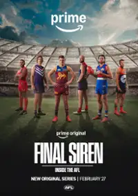 Plakat serialu Final Siren: Inside the AFL