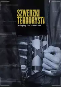 Plakat serialu Szwedzki Terrorysta