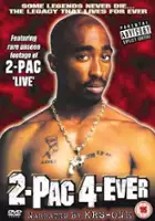 plakat filmu 2Pac 4 Ever