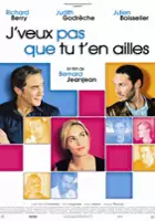 plakat filmu J'veux pas que tu t'en ailles