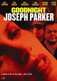 Plakat filmu Goodnight, Joseph Parker