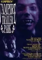 Patrick Moran / Vampire Trailer Park