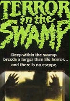 plakat filmu Terror in the Swamp