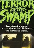 Keith Barker / Terror in the Swamp