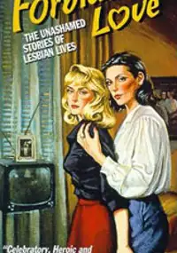 Plakat filmu Forbidden Love: The Unashamed Stories of Lesbian Lives