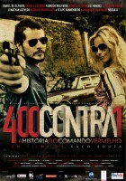 plakat filmu 400 Contra 1 - Uma História do Crime Organizado