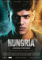 plakat filmu Hungria - A Escolha de um Sonho