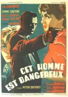 plakat filmu Cet homme est dangereux