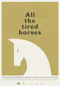 Plakat filmu All the Tired Horses