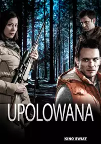 Plakat filmu Upolowana