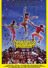 Plakat filmu Breakdance 2: Electric Boogaloo