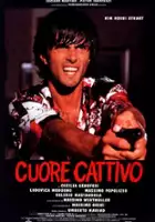 plakat filmu Cuore cattivo