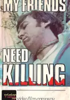 Paul Leder / My Friends Need Killing